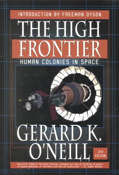 The High Frontier (1974) Gerard K. O'Neill
